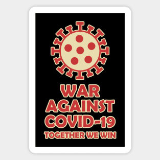 War against COVID-19 Magnet